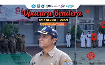 Upacara Bendera SMKN 1 Tuban: Membangun Generasi Hebat Dimulai dari Karakter yang Kuat
